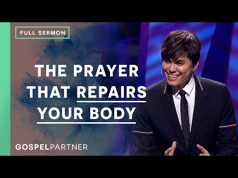 The Prayer That Repairs Your Body (Full Sermon) | Joseph Prince