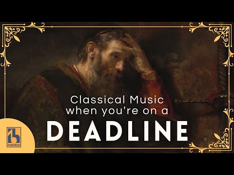 Classical Music for When You’re on a Deadline