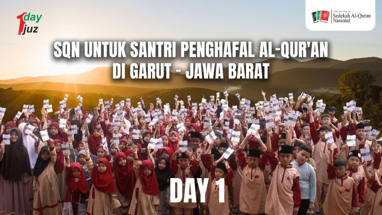 PENYALURAN SEDEKAH AL-QUR'AN NASIONAL DI GARUT JAWA BARAT (DAY 1)