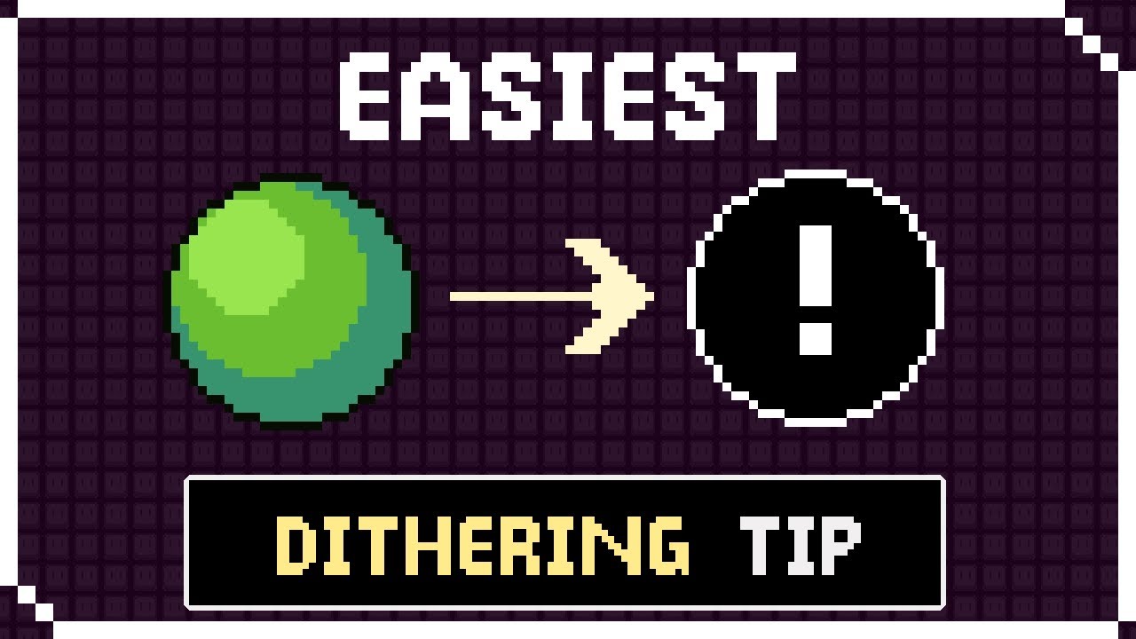 DITHERING - Tip for Pixel Art Beginners!