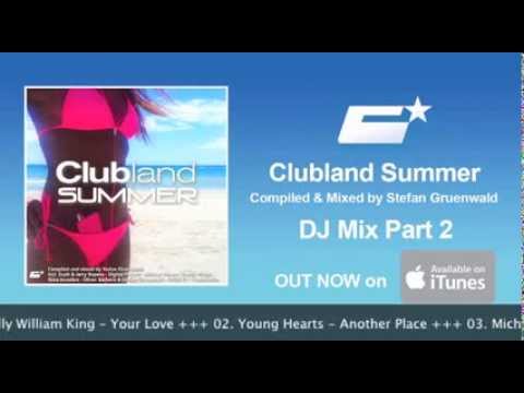 Clubland Summer DJ Mix Part 2 by Stefan Gruenwald