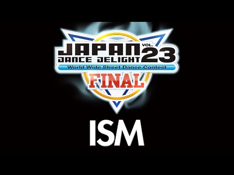 ISM (POPPING/沖縄)_JAPAN DANCE DELIGHT VOL.23ファイナリストチーム紹介