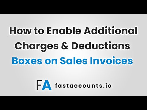 How to Enable Additional Charges and Deductions Boxes on Sales Invoices