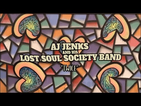 AJ Jenks And His Lost Soul Society Band- TWICE (Official Music Video)