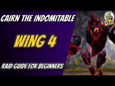 GW2 Wing 4 Guide For Beginners | Cairn The Indomitable