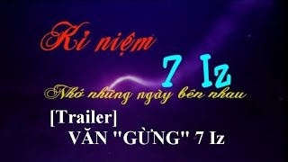 preview picture of video '[Trailer] Văn gừng 7 Iz'