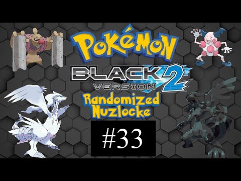 Pokemon Black 2 Randomized Nuzlocke Episode #33 - Battles and Team Changes