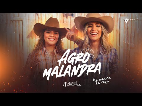 Julya e Maryana - Agromalandra [Clipe Oficial] #AsMeninaDaRoça