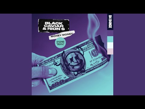 Black Caviar, Rion S - Money Money (Vintage Culture Extended Remix) [Audio]
