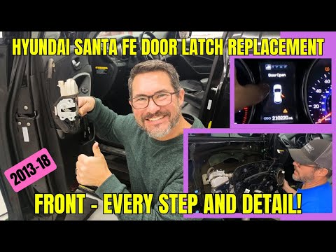 Hyundai Santa Fe Front Door Latch and Lock Assembly Replacement (all the steps in detail!)