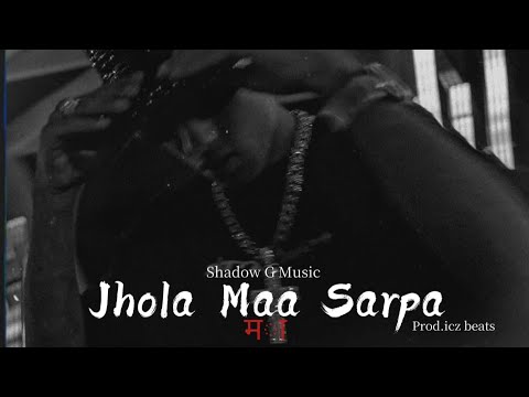 Shadow - Jhola Maa Sarpa 