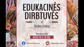 Edukacinės dirbtuvės, Verbos rišimas