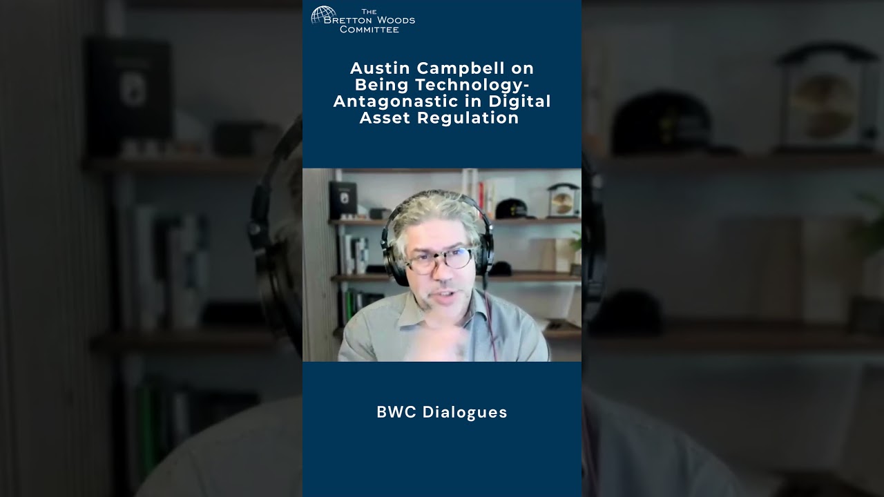 Austin Campbell on Being Technology-Antagonistic in Digital Asset Regulation