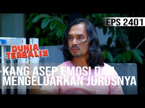 Dunia Terbalik - Kang Asep Benar Benar Emosi Dan Mengeluarkan Jurusnya