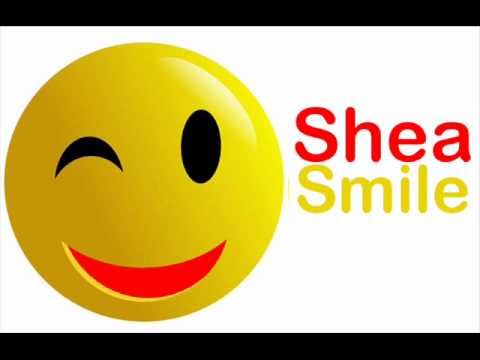 Shea - Smile