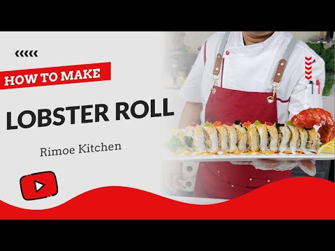 How to Make Lobster Roll - Lobster Roll recipe| lobster roll| Rimoe Kitchen