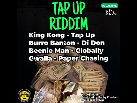 Tap Up Riddim Mix (Visualiser) Beenie Man , Burro Banton , Gwalla , King Kong (Aug23)