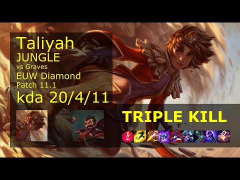 Taliyah vs Graves Jungle - EUW Diamond 20/4/11 Patch 11.1 Gameplay