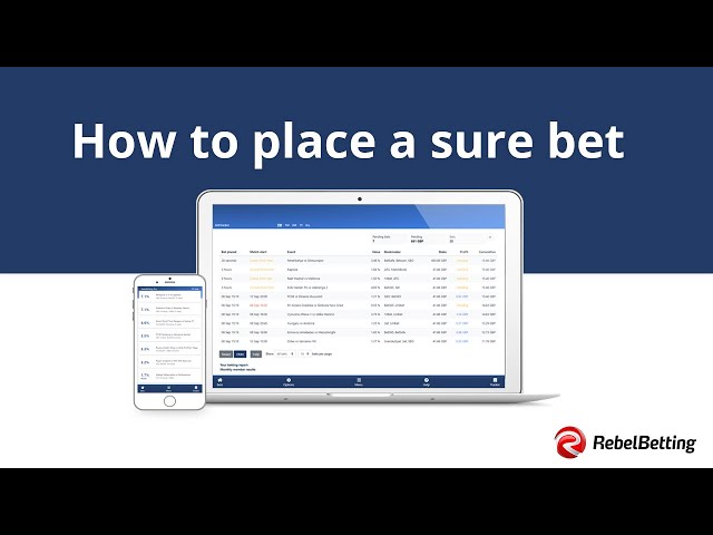 How to place a sure bet
