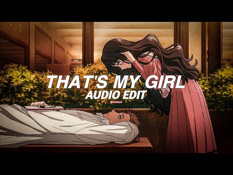 that's my girl (best part)- fifth harmony [edit audio]