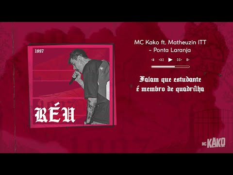 MC Kako - Ponta Laranja Ft. Matheuzin ITT (Vinigah e DJ Manabu) EP. RÉU