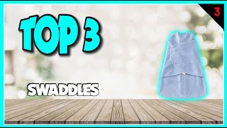 Best Swaddles In 2023