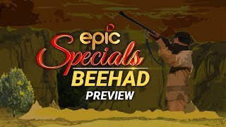 Beehad - Preview #EPICSpecial | EPIC Channel