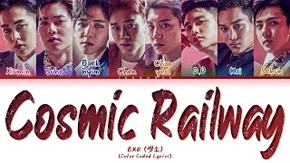 EXO (엑소) "Cosmic Railway" Lyrics (Color Coded Lyrics)