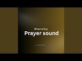 Intensify Prayer Sound