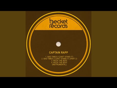 Bad Times (I Can't Stand It) , Pt. 1