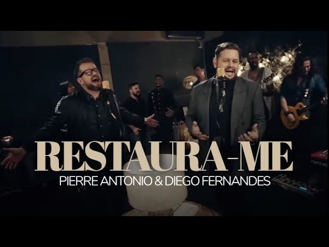 Pierre Antonio - Restaura-me ft Diego Fernandes (Clipe Oficial)