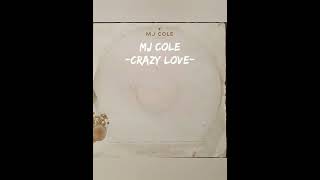 MJ Cole - Crazy Love