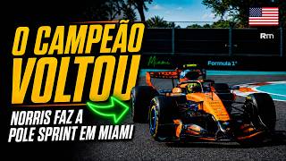 🚨 NORRIS DETONA MERCEDES E FAZ A POLE DO SPRINT QUALI GP MIAMI! #f1
