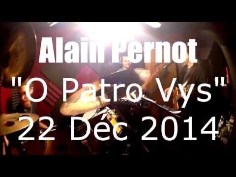 Alain Pernot - O Patro Vys Rehearsal #2