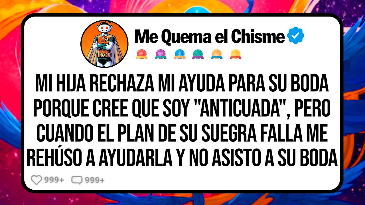 Mi HIJA Rechaza mi Ayuda para su Boda Porque Cree que Soy "Anticuada", Pero Cuando el Plan de su...