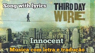 Third Day - Innocent (legendado)
