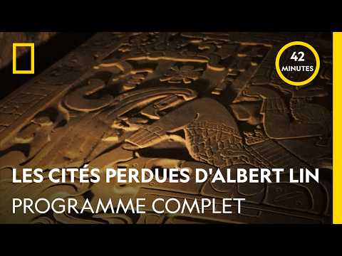 Les cités perdues d'Albert Lin | Les Trésors perdus des Mayas | Programme complet