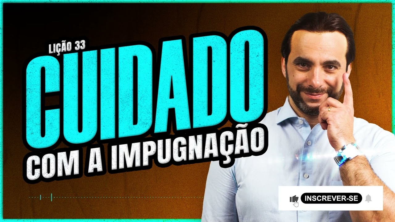 Cuidado com a matéria de defesa na impugnação ao cumprimento de sentença!