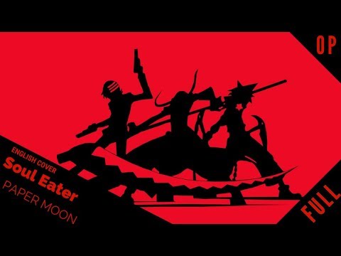 「English Cover」Soul Eater OP 2 "Paper Moon" FULL VER. 『 ソウルイーター 』【Kelly Mahoney】 - Studio Yuraki