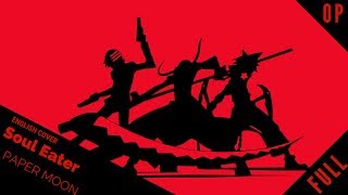 「English Cover」Soul Eater OP 2 &quot;Paper Moon&quot; FULL VER. 『 ソウルイーター 』【Kelly Mahoney】 - Studio Yuraki