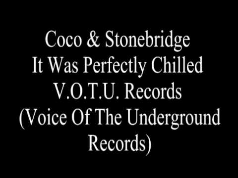 Coco & Stonebridge - It Was Perfect