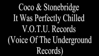 Coco & Stonebridge - It Was Perfect