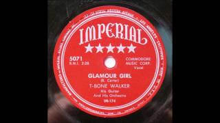 T Bone Walker - Glamour Girl