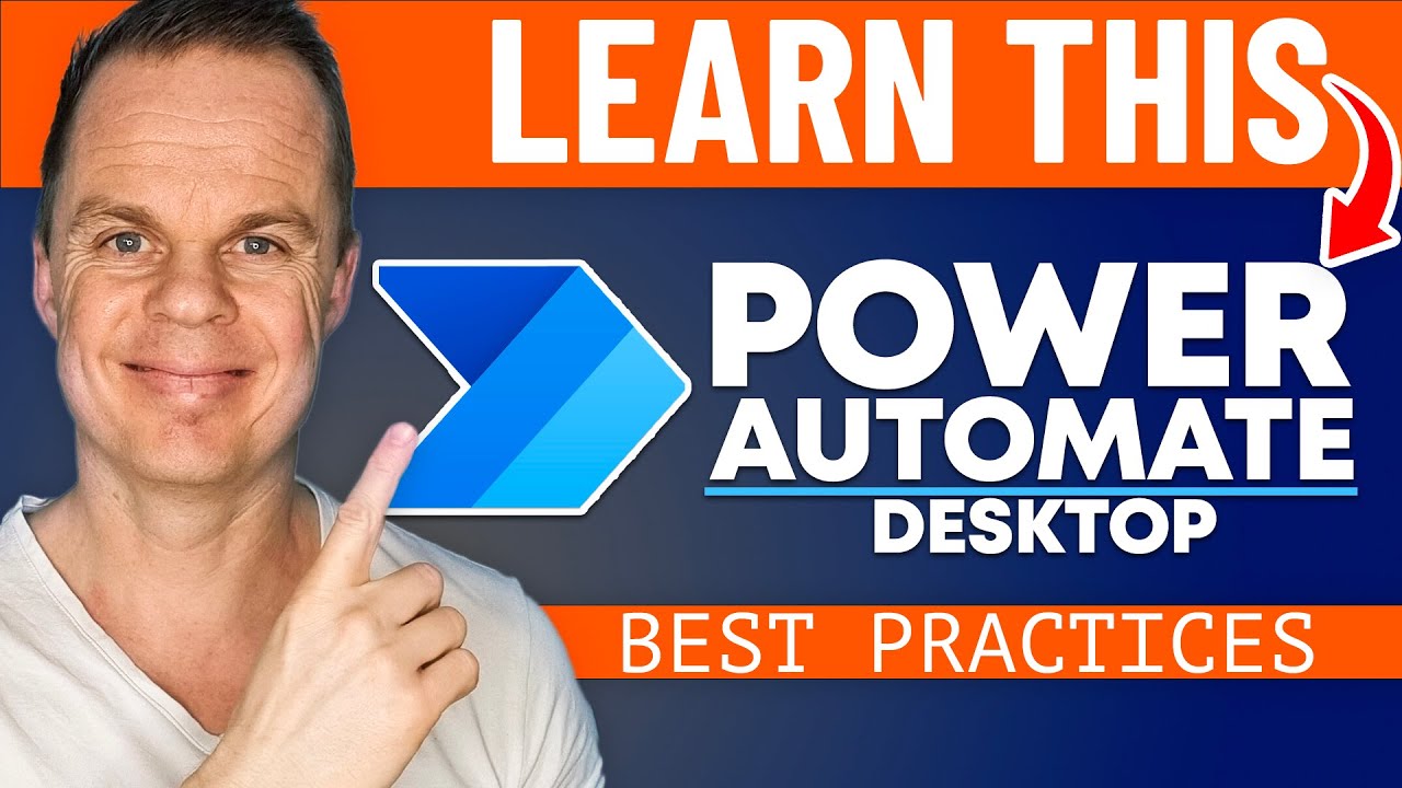 Power Automate Desktop Best Practices For Advanced Users Power Automate Desktop Best Practices For Advanced Users