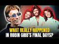 Remember Robin Gibb? Here’s His Fight Against Cancer, Pneumonia, and Kidney Failure