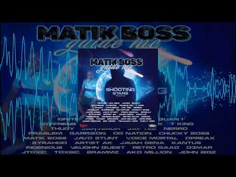 Matik boss Guide me (SHOOTINGSTARRIDDIM) JANUARY 2022