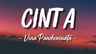 Download lagu Cinta - Vina Panduwinata - Lagu Lyrics mp3