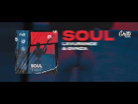 LXVURXNCE & GVNZA - SOUL