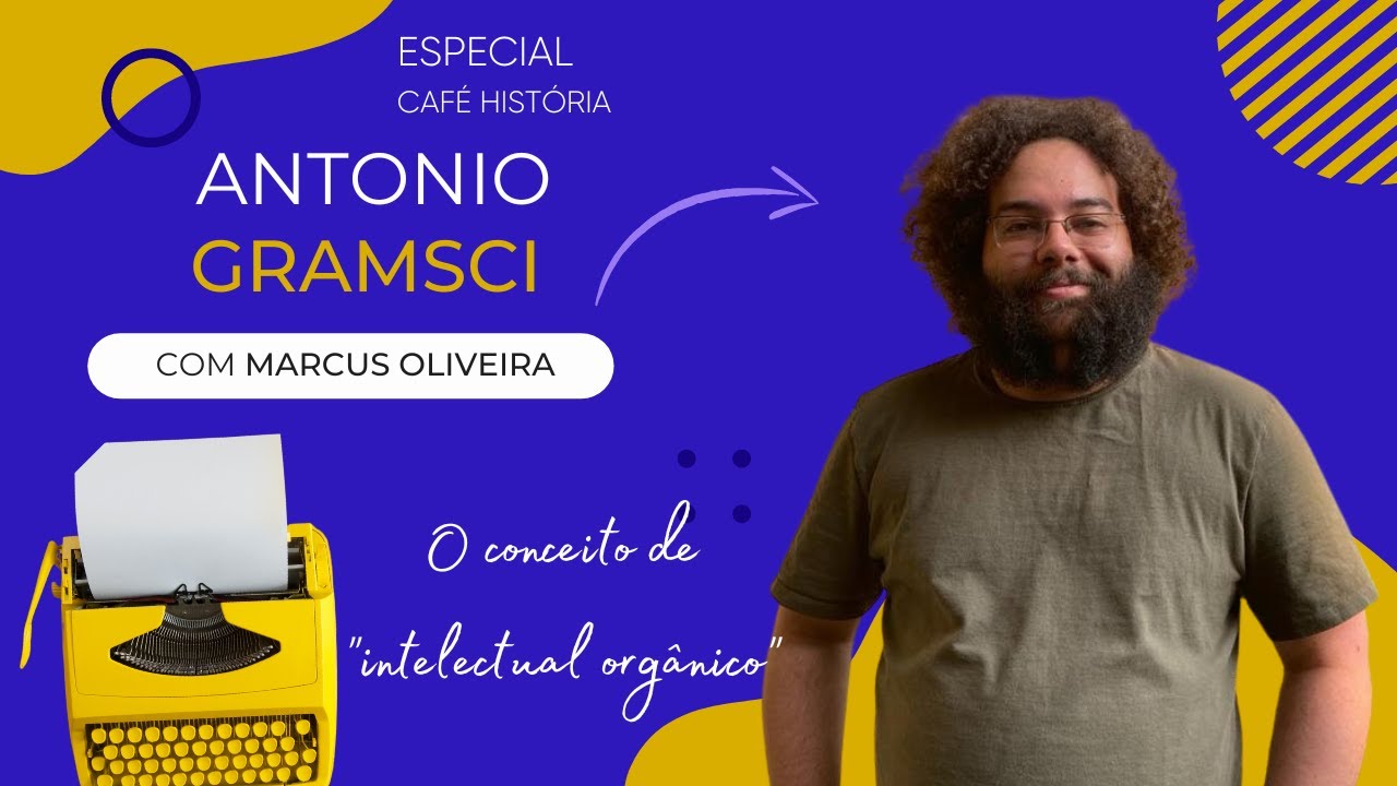 O conceito de "intelectual orgânico"
