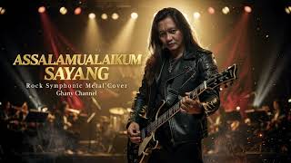 Download lagu ASSALAMUALAIKUM SAYANG - D'SAYANG BAND 🔥 Rock Symphonic Metal Cover Ghany Channel mp3 Download lagu ASSALAMUALAIKUM SAYANG - D'SAYANG BAND 🔥 Rock Symphonic Metal Cover Ghany Channel mp3